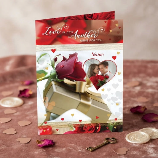 Love Is Just Another Name For You Personalised Card