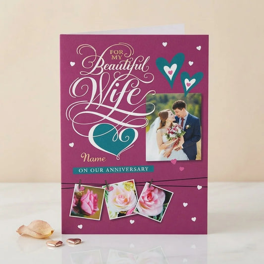 For My Beautiful Wife Anniversary Personalised Greeting Card