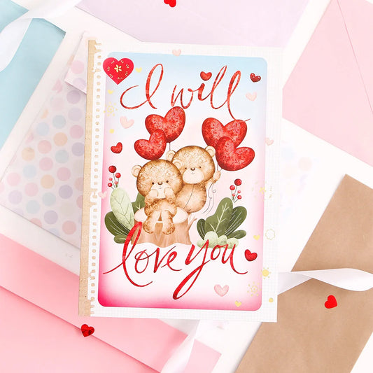 I will Love You Greeting Card With Envelope