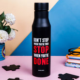 Don't Stop Till You Done Quoted Sipper