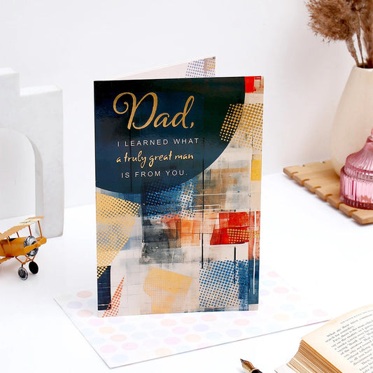 Example Of A Great Man, Dad Greeting Card