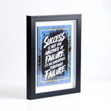 Success Is Not The Absence Of Failure Quote Frame