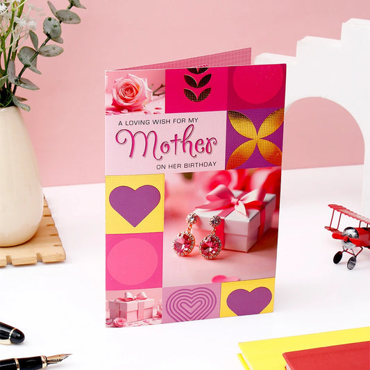 Loving Wish Birthday Greeting Card For Mother