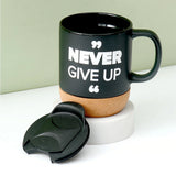 Never Give Up Ceramic Mug