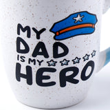 Archies Quoted Ceramic Mug - My Dad My Hero