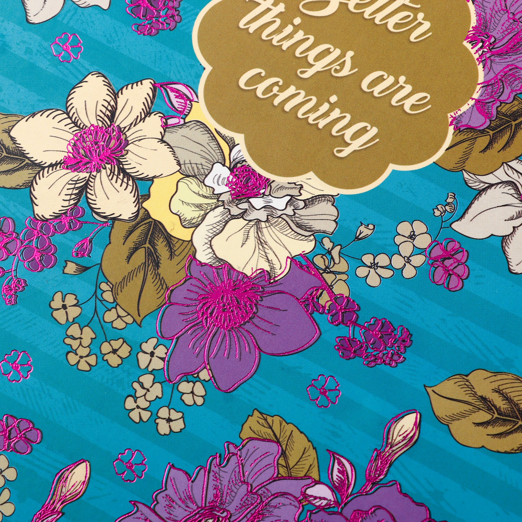 Better Things are Coming Quoted Spiral Notebook