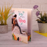 Lucky in Friendship Greeting Card
