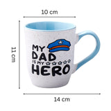 Archies Quoted Ceramic Mug - My Dad My Hero