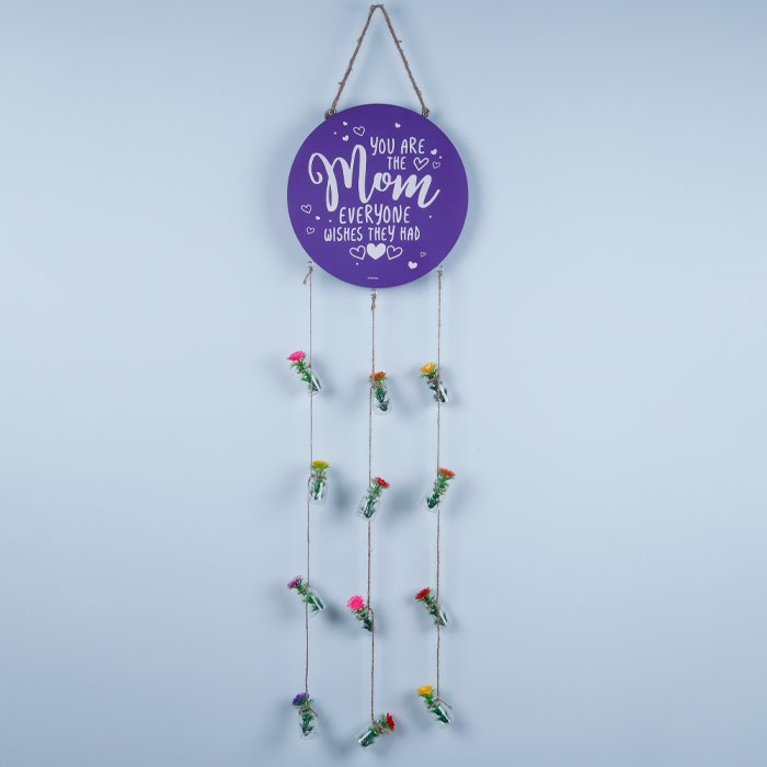 You Are The Mom Everyone Wishes They Had Wall Hanging