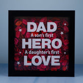 Keepsake Dad A Sons First Hero A Doughters First Love Quotation
