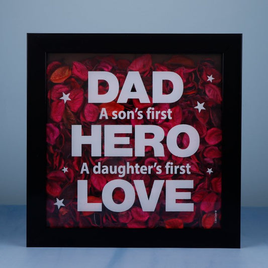 Keepsake Dad A Sons First Hero A Doughters First Love Quotation
