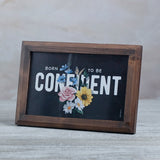 Keepsake Born To Be Confident Quotation