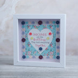 Moms Are Like Buttons They Hold Everything Together Frame