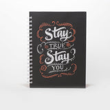 NOTEBOOK Stay True Stay You