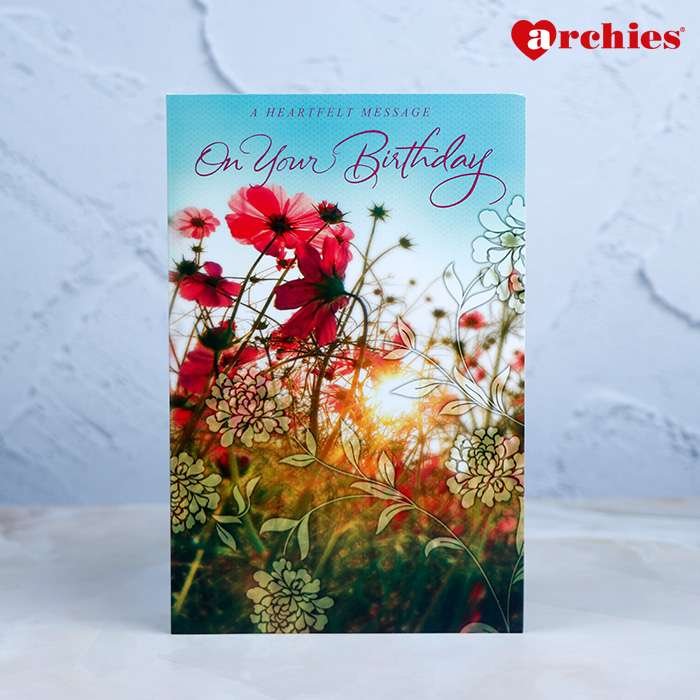 Archies A Heartfelt Message On Your Birthday Greeting Card In Floral Design