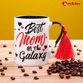 Best mom in the Galaxy Mug