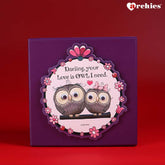 Darling Your Love is Owl I need Pop Up Box