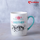 My Brother Is Awesome Mug