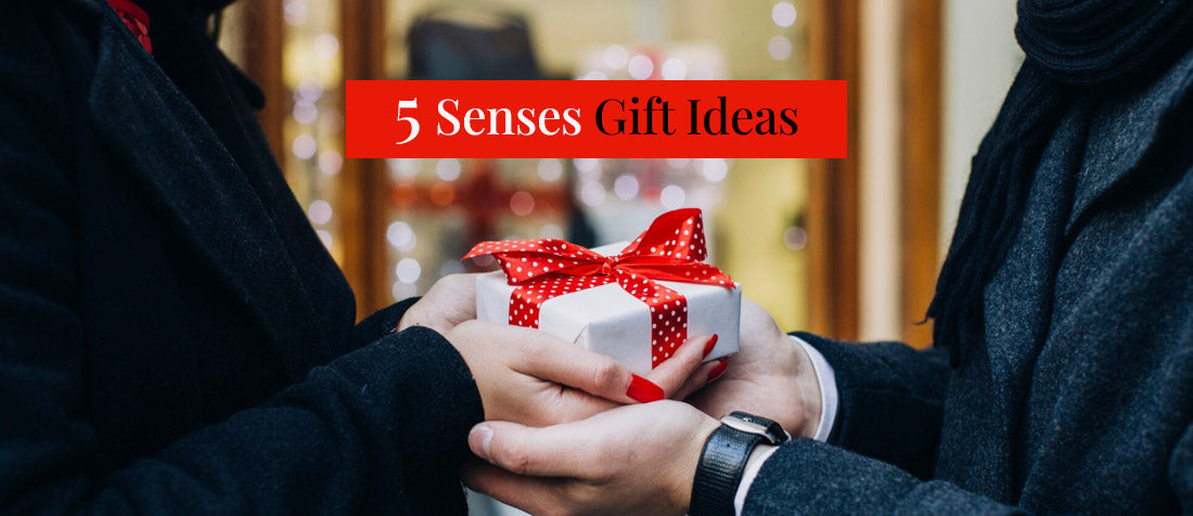 5 Senses Gift Ideas for Someone Special
