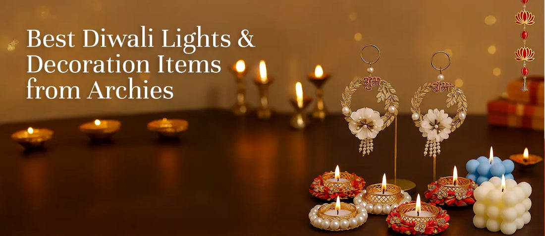 Light Up Memories: Best Diwali Lights & Decoration Items from Archies