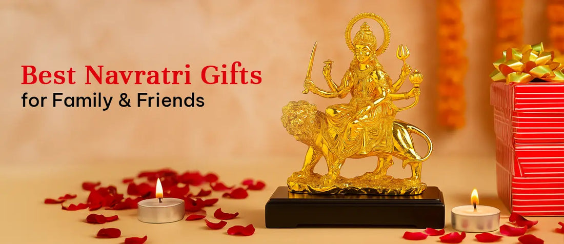 Best Navratri Gifts for Family & Friends