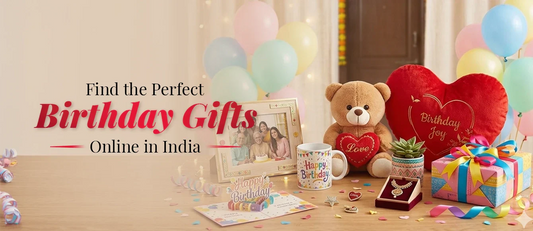 Ultimate Guide to Buying Birthday Gifts Online in India