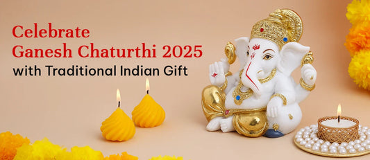 Celebrate Ganesh Chaturthi 2025 with a Traditional Indian Gift