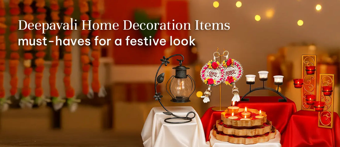 Deepavali Home Decoration Items: Must-Haves for a Festive Look