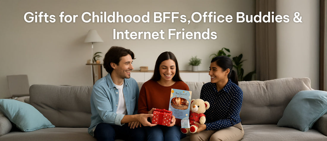 Friendship in Every Form: Gifts for Childhood BFFs, Office Buddies & Internet Friends - Archies Online