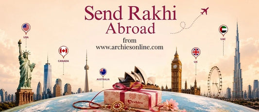 Send Rakhi to USA, Canada, Australia, UAE & UK from Archies Online