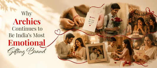 Why Archies Continues to Be India’s Most Emotional & Trusted Gifting Brand
