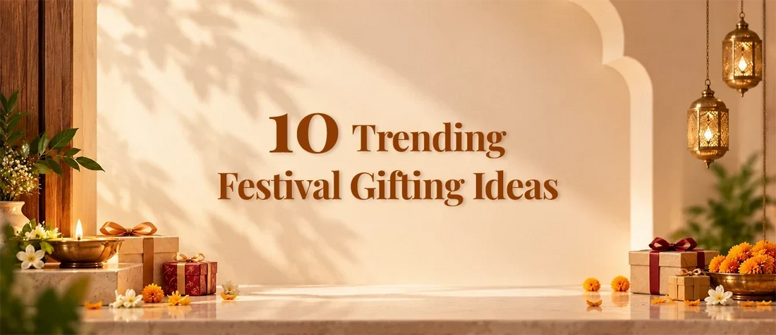 Festival Gifting Guide 2026: 10 Trending Gift Ideas