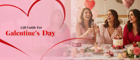 Galentine's Day Gift Guide For Your Girlies