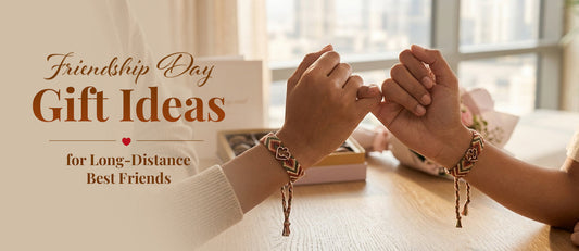 Friendship Day Gifts for Long-Distance Friends From Archies