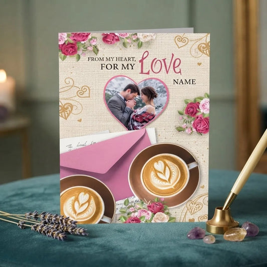 From My Heart For My Love Personalised Card