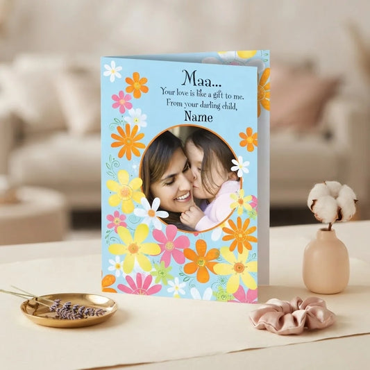 Maa Your Love Is Like A Gift To Me Personalised Card