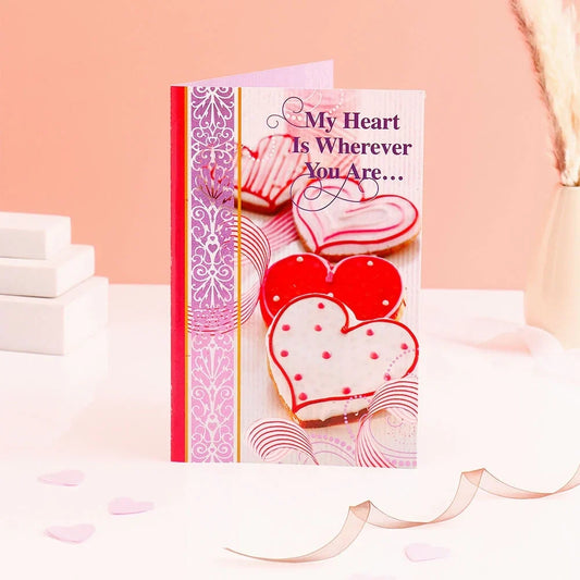 My Heart Is Wherever You Are Greeting Card With Chocolate