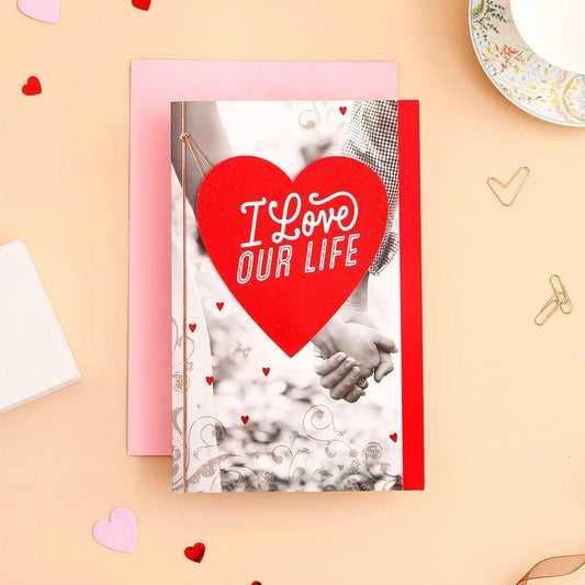 I Love Our Life Greeting Card With Chocolate