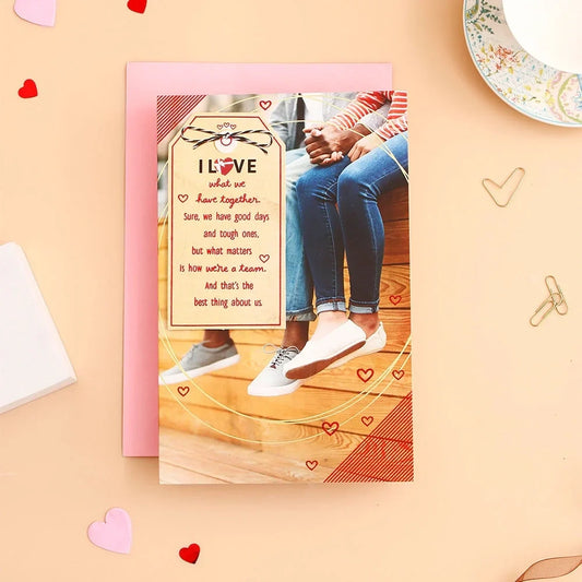 I Love What We Have Together Greeting Card With Chocolate