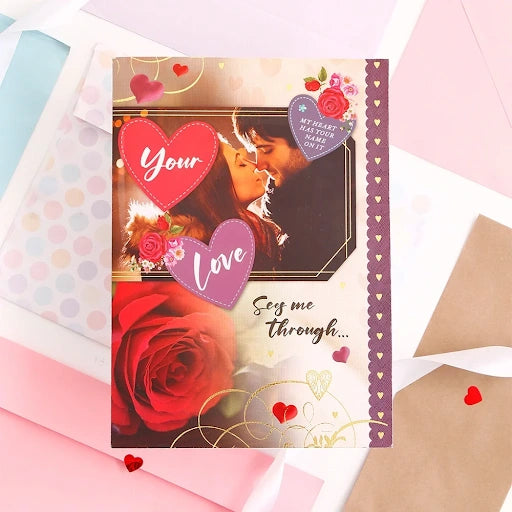 Your Love Sees Me Through Greeting Card With Chocolate