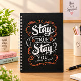 NOTEBOOK Stay True Stay You