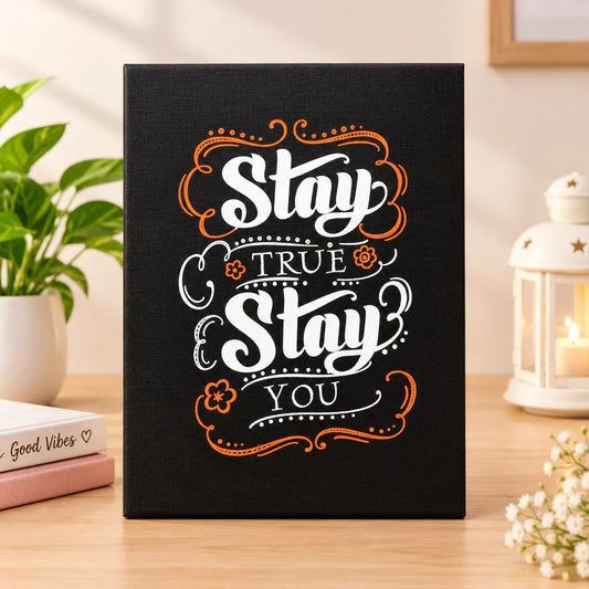 NOTE BOOK Stay True Stay You