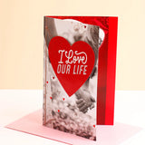 I Love Our Life Greeting Card With Envelope