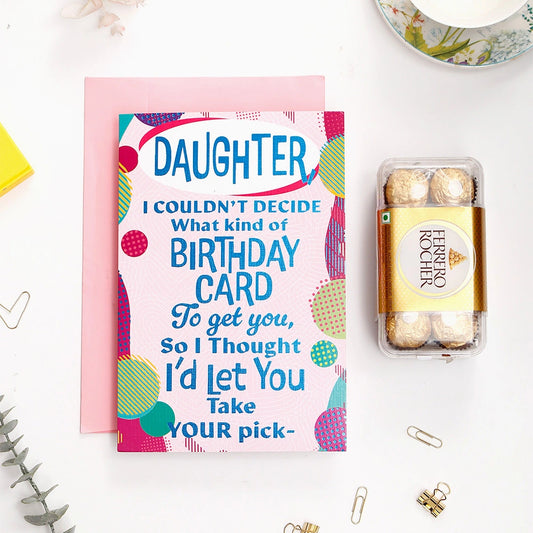 Happy Birthday Daughter Greeting Card and Ferrero Rocher 200 GM