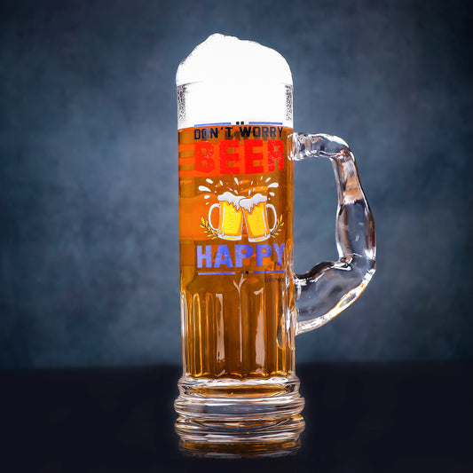 Don't Worry Drink Beer Premium Glass Beer Mug