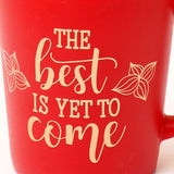 Archies The Best Is Yet To Come Ceramic Mug