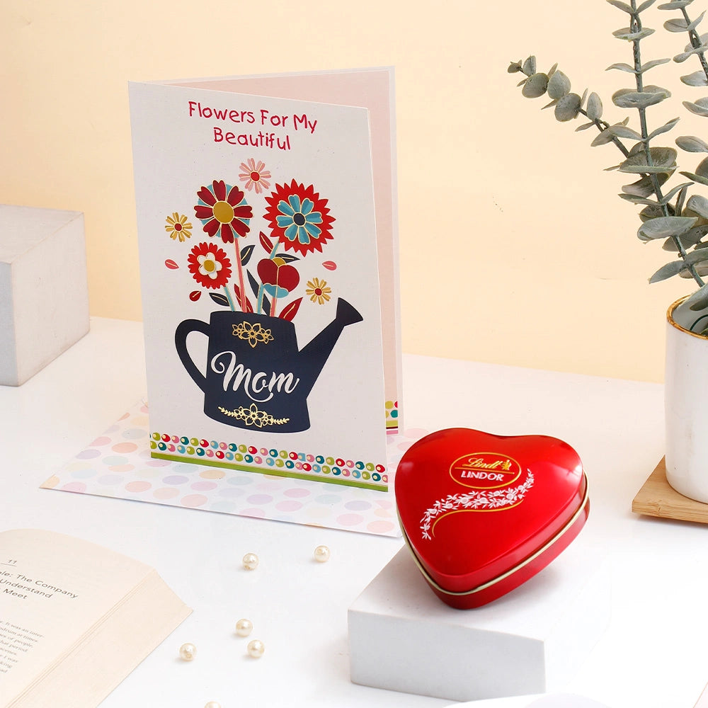 Flowers For My Beautiful Mom Mother's Day Greeting Card and Lindt Lindor Chocolate
