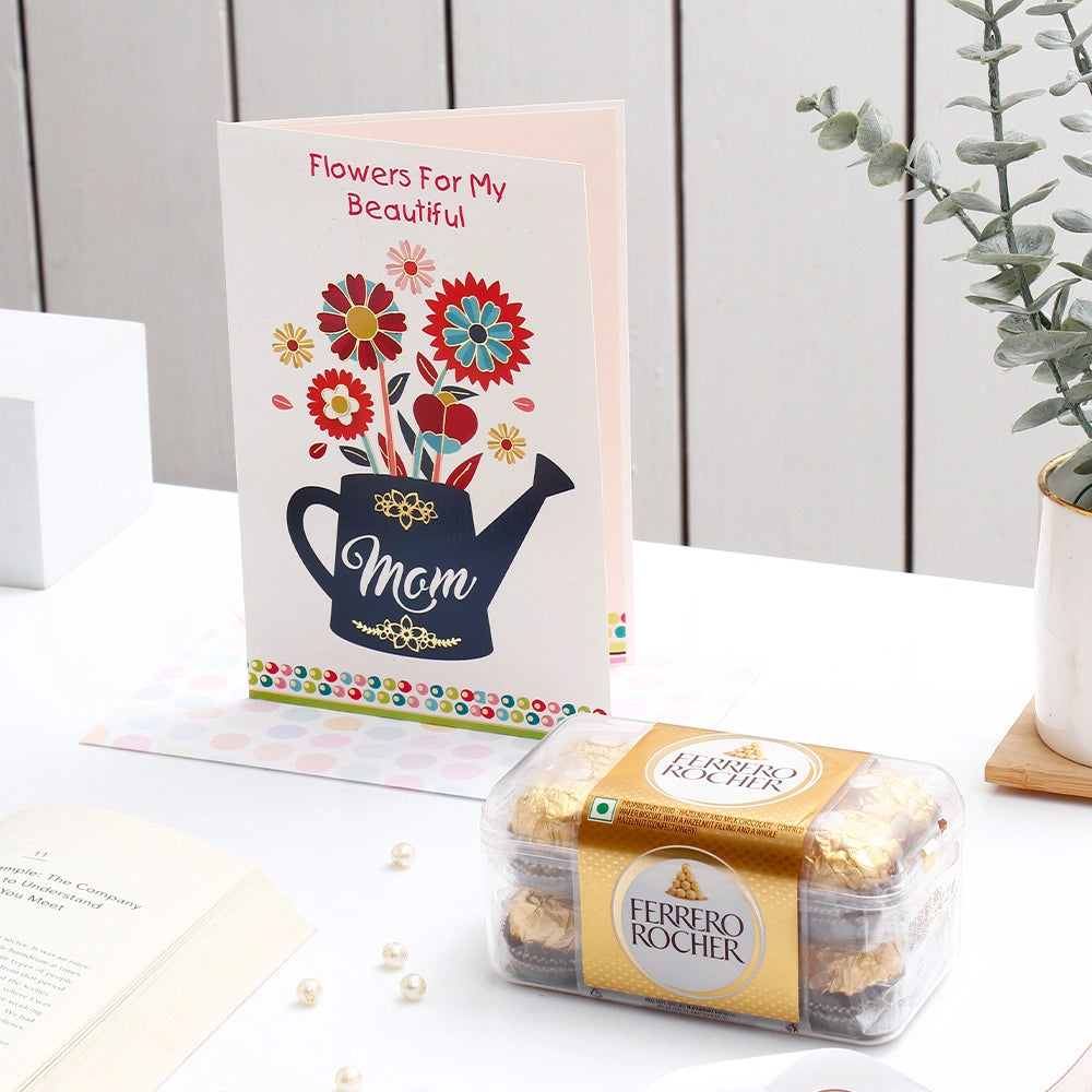 Flowers For My Beautiful Mom Mother's Day Greeting Card and Ferrero Rocher