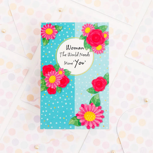 The World Needs You Women's Day Greeting Card