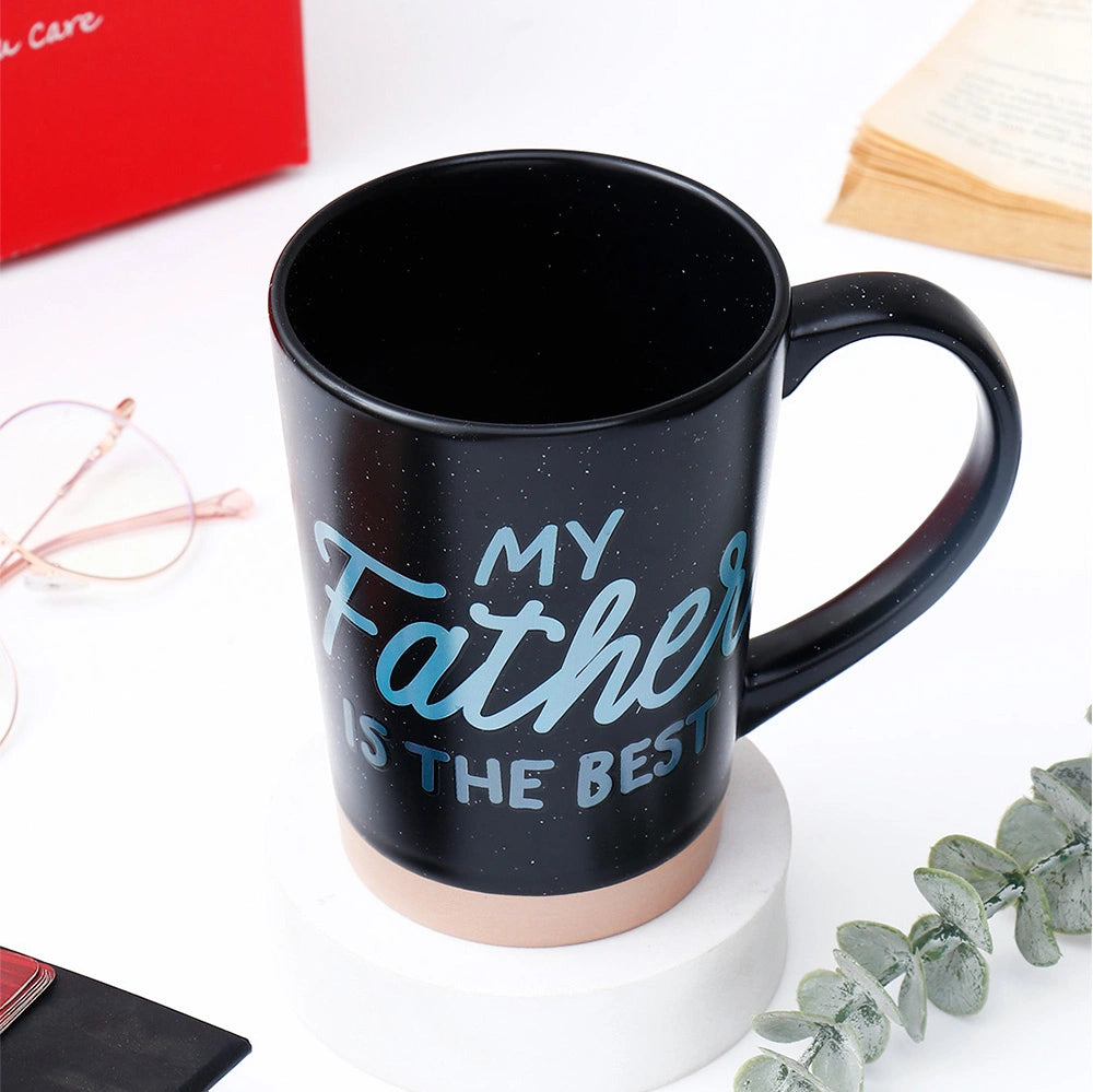 My Father Is The Best Ceramic Mug